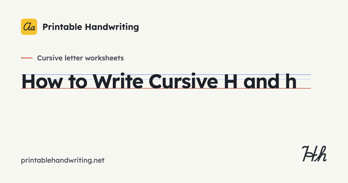 Cursive H: Capital and Lowercase H Worksheet (Free PDF) | Printable ...
